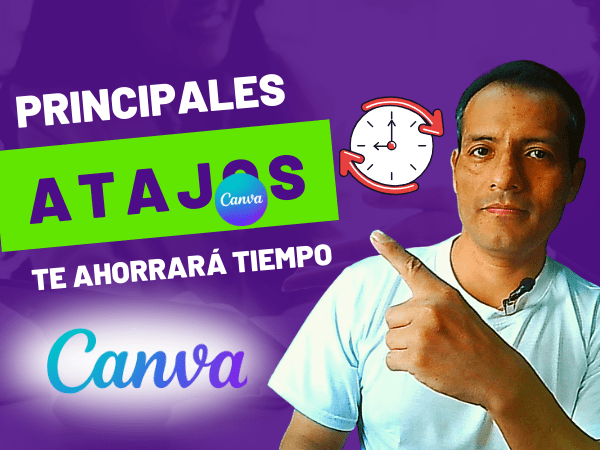 ✍️ Aplica estos Principales ATAJOS en CANVA y ahórrate muchsimo ⏰ tiempo | Juan Lima